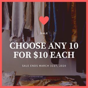 CHOOSE ANY 10 ITEMS FOR $10 EACH